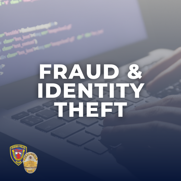 Oxnard PD Fraud & Identity Theft Information