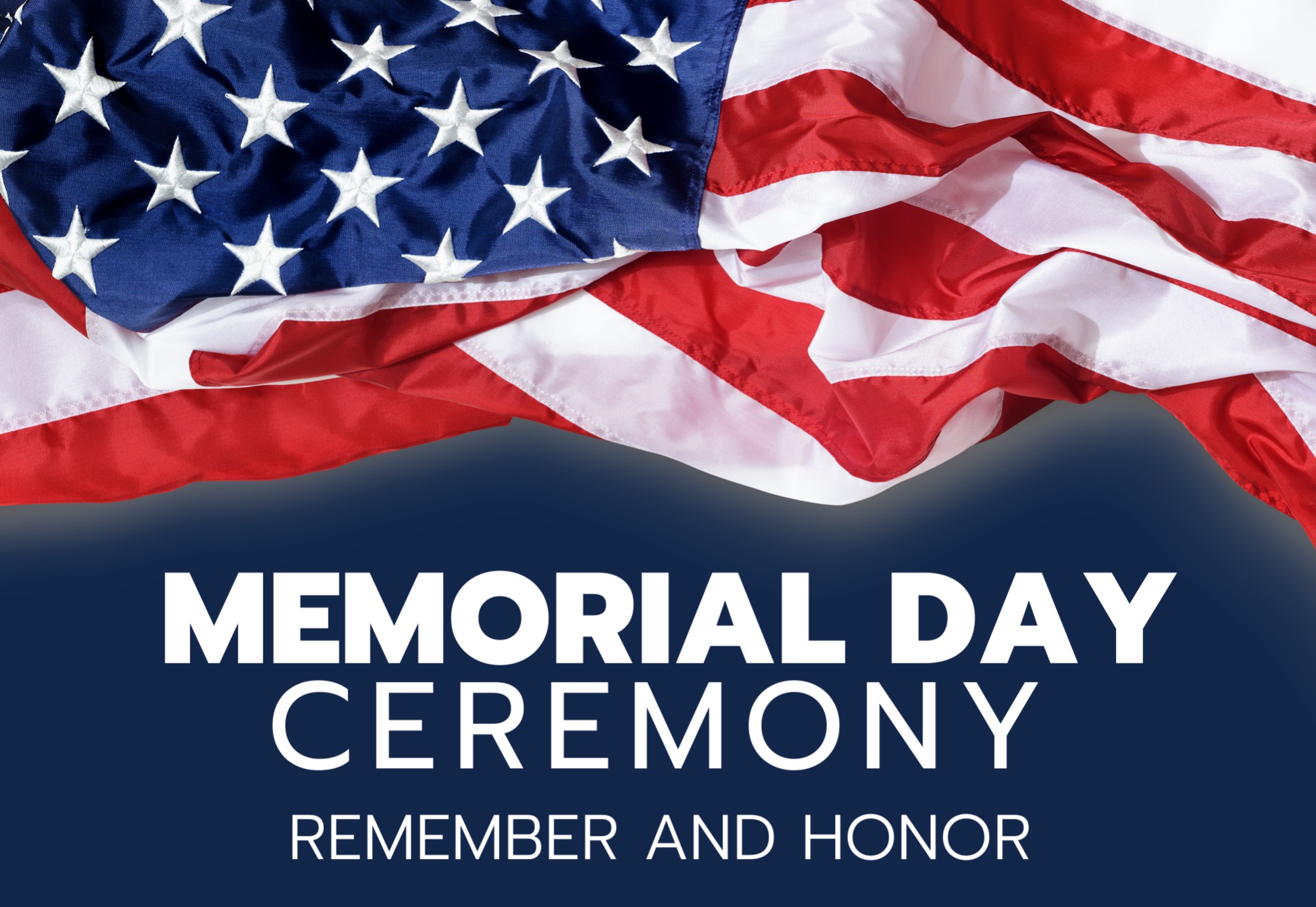 Memorial Day Ceremony graphic with an American flag.